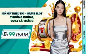Nổ Hũ Triệu Đô - Game Slot Thưởng Khủng, Quay Là Thắng